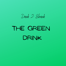 Load image into Gallery viewer, The Green Drink