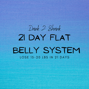 21 Day Flat Belly System - Drink 2 Shrink