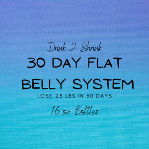 30 Day Flat Belly System - 16oz.